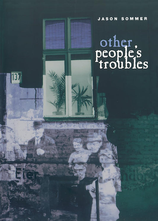 Other People's Troubles (Phoenix Poets)
