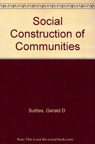 The Social Construction of Communities