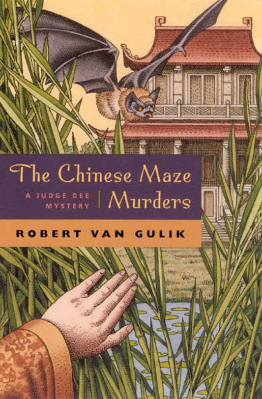 The Chinese Maze Murders: A Judge Dee Mystery - 1814