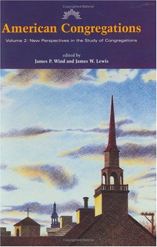 American Congregations, Volume 2: New Perspectives in the Study of Congregations - 6819