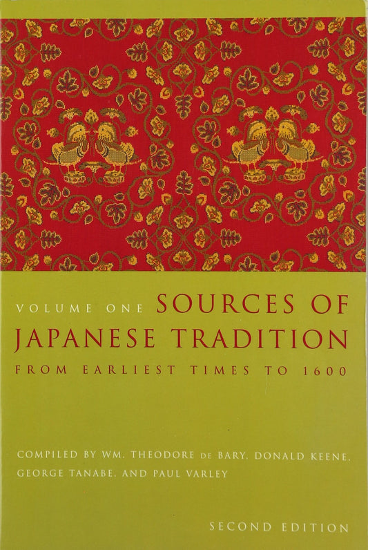 Sources of Japanese Tradition, Volume One: From Earliest Times to 1600
