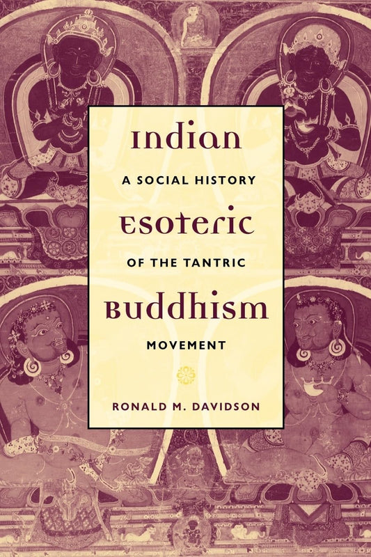 Indian Esoteric Buddhism: A Social History of the Tantric Movement - 6470