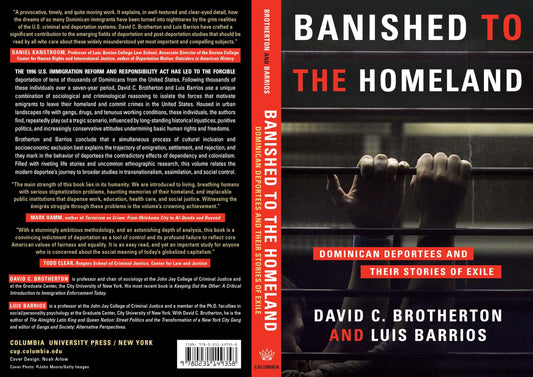 Banished to the Homeland: Dominican Deportees and Their Stories of Exile