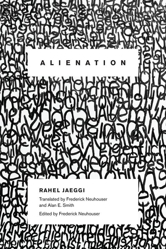 Alienation (New Directions in Critical Theory, 4) - 1184