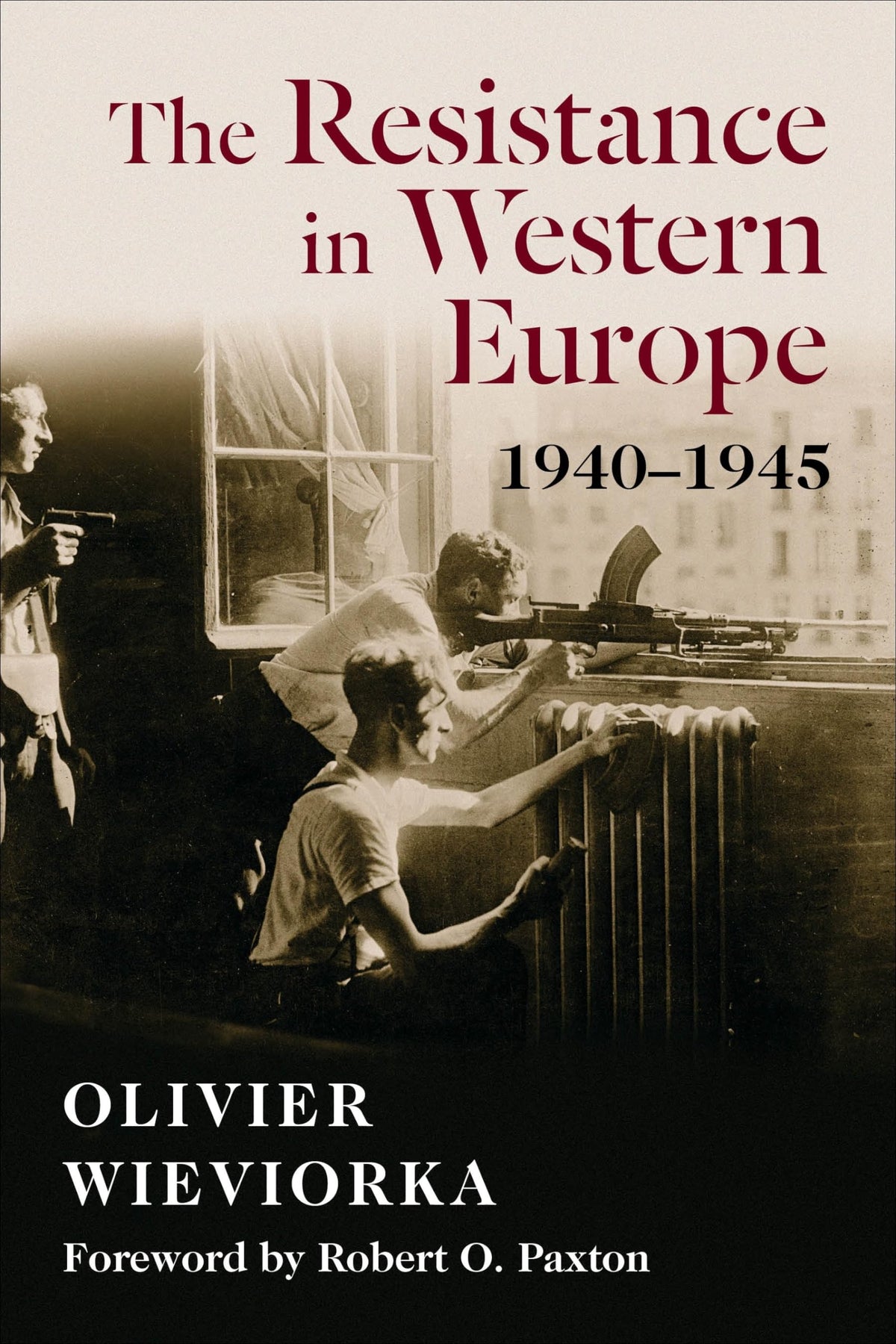 The Resistance in Western Europe, 1940–1945 (European Perspectives: A Series in Social Thought and Cultural Criticism)
