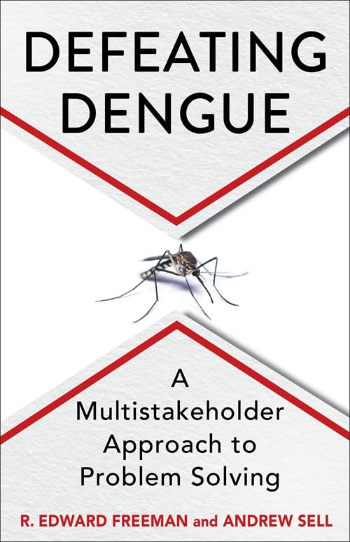 Defeating Dengue: A Multistakeholder Approach to Problem Solving - 2044