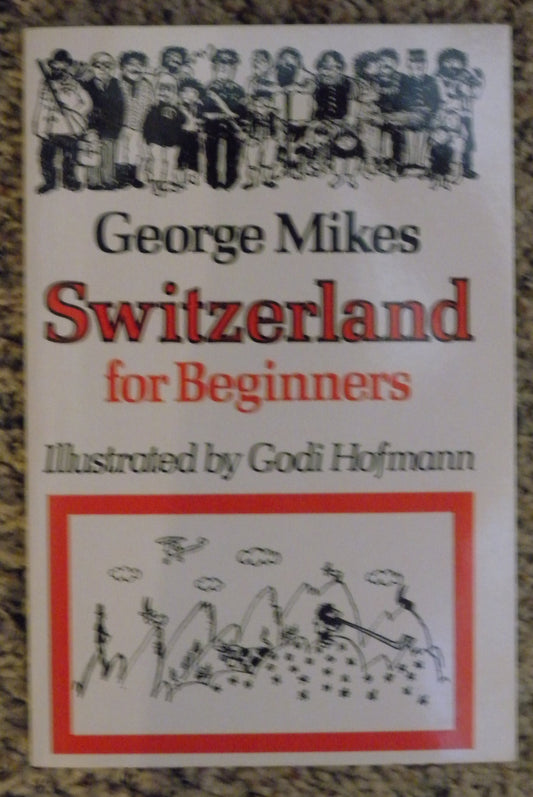 Switzerland for Beginners