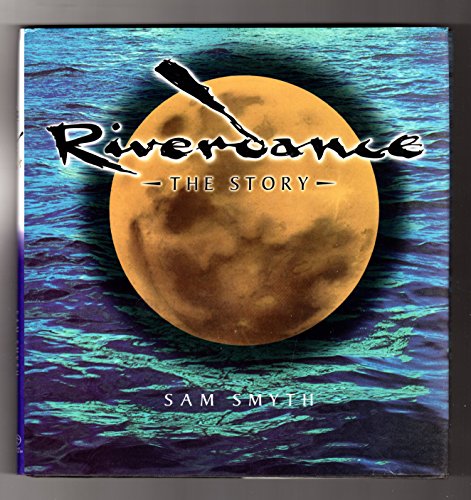 Riverdance: The Story