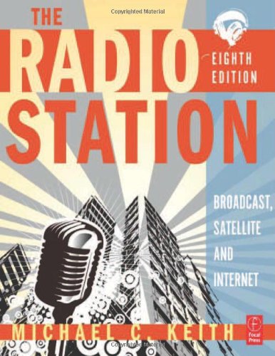 The Radio Station: Broadcast, Satellite and Internet - 7164
