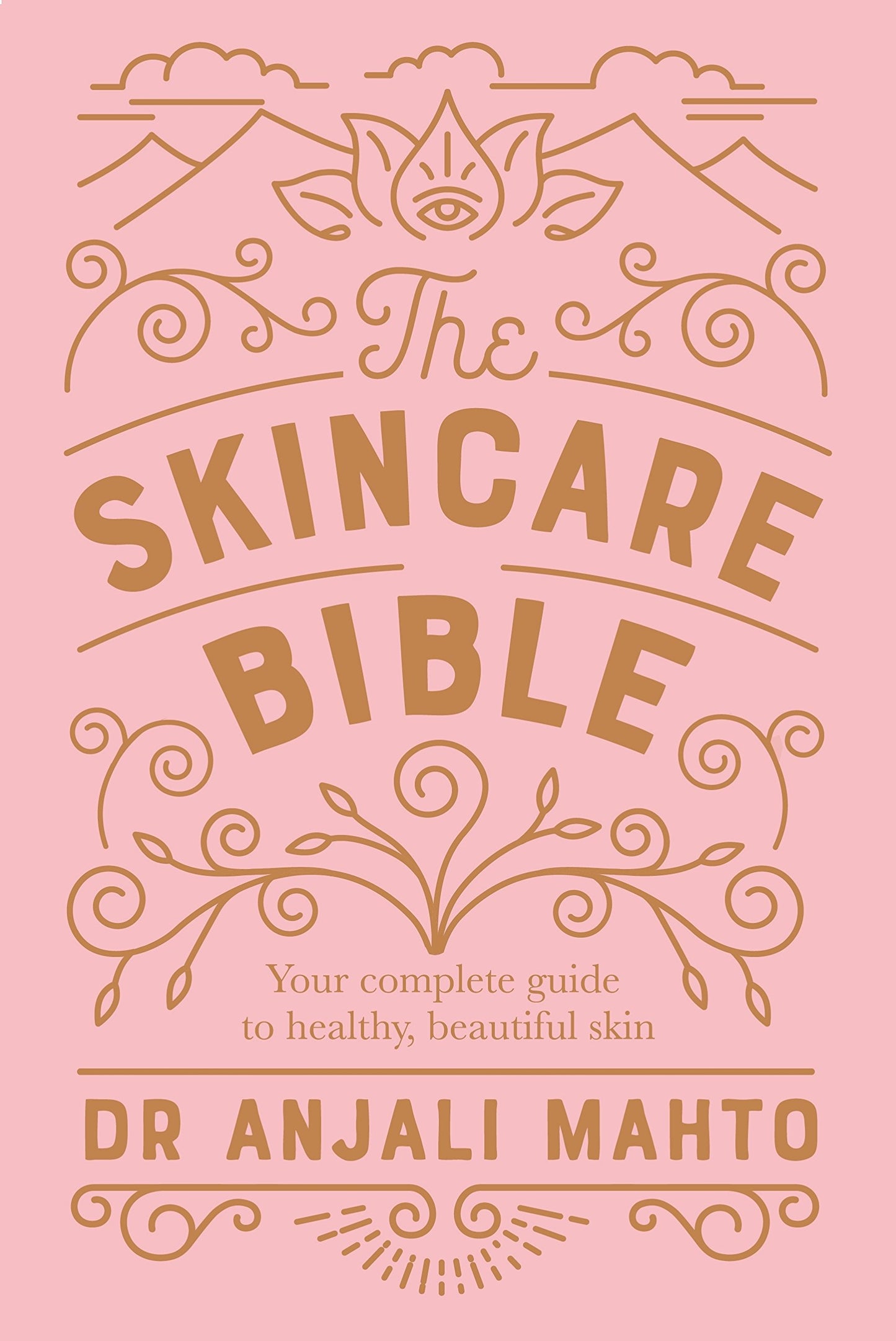 The Skincare Bible: Your No-Nonsense Guide to Great Skin - 1347