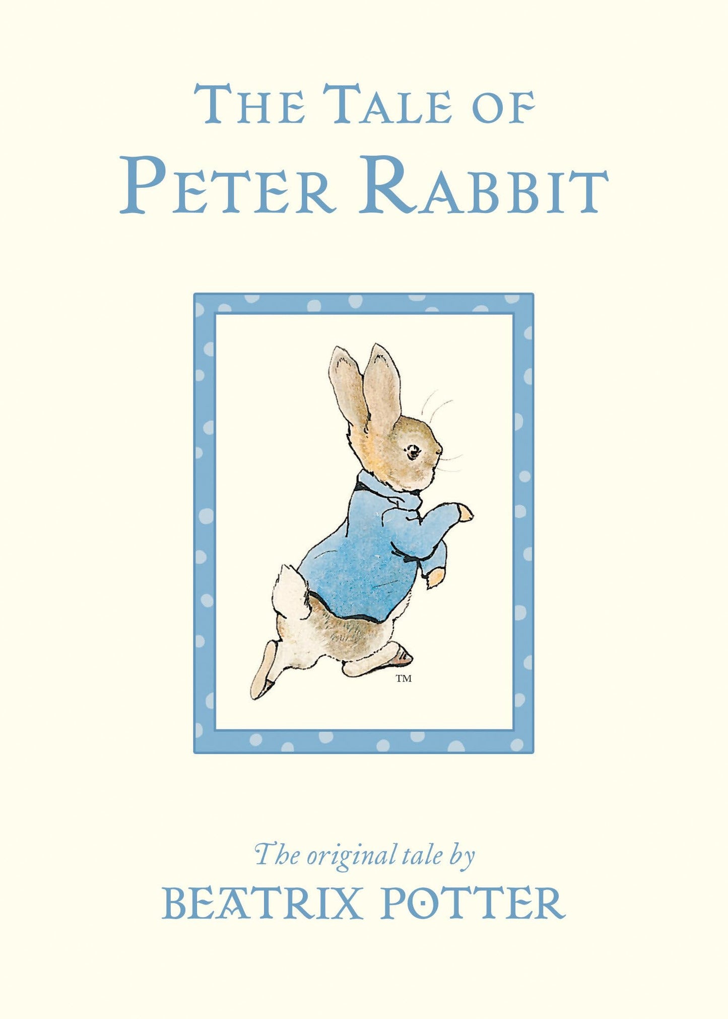 The Tale of Peter Rabbit: The Original Tale - 4865