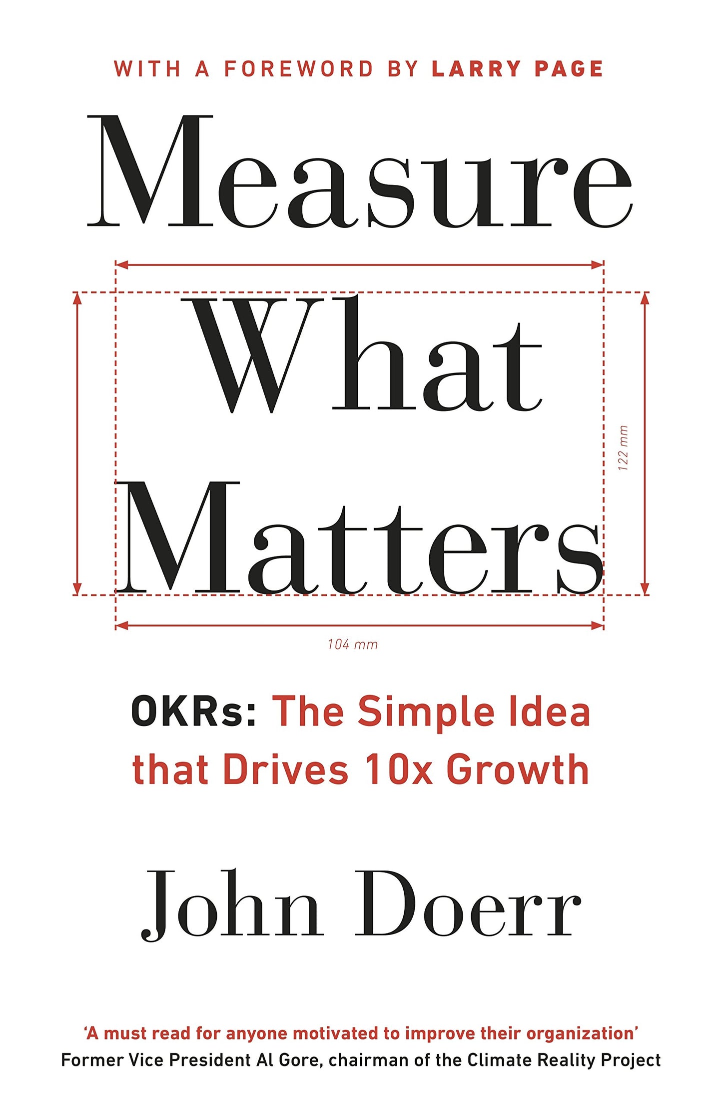 Measure What Matters: The Simple Idea that Drives 10x Growth - 4403