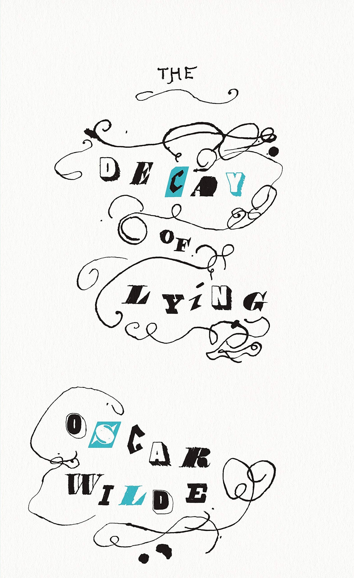 The Decay of Lying: And Other Essays (Penguin Great Ideas)