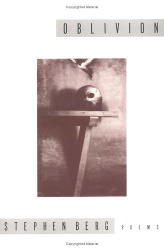 Oblivion: POEMS (Illinois Poetry Series)