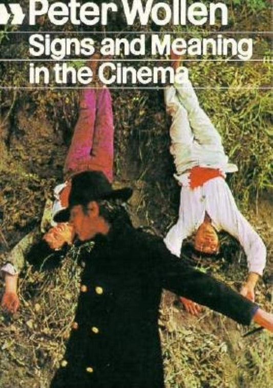 Signs and Meaning in the Cinema, New and Enlarged Edition