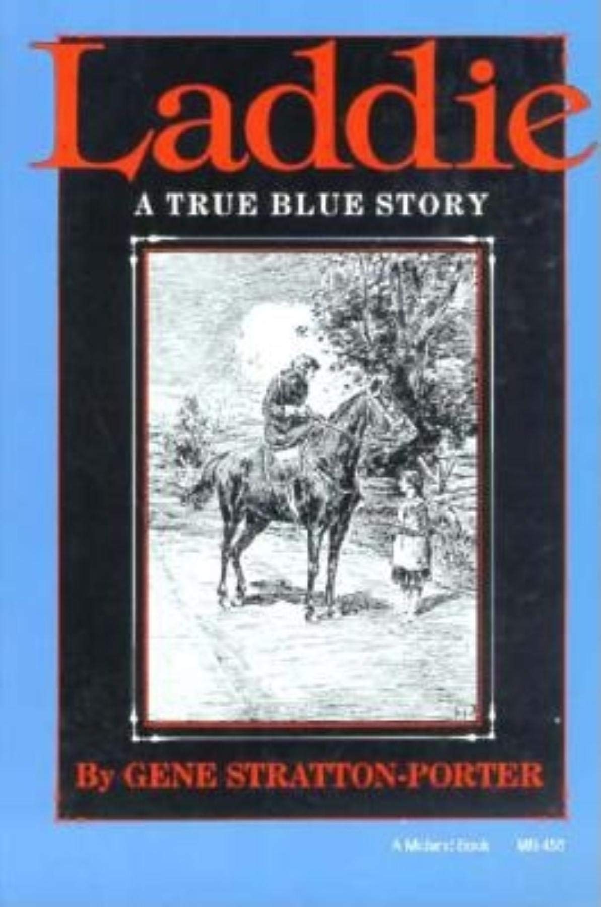 Laddie: A True Blue Story (Library of Indiana Classics)