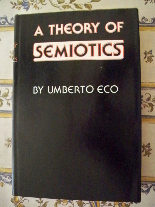 A Theory of Semiotics