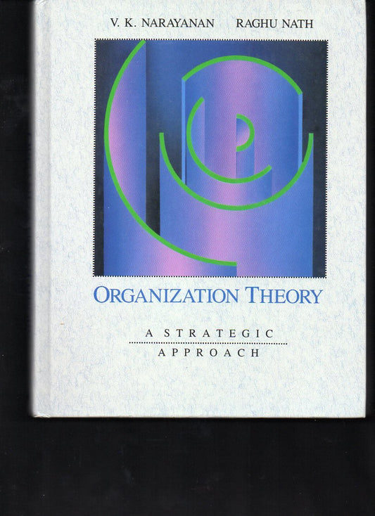 Organization Theory: A Strategic Approach - 2302