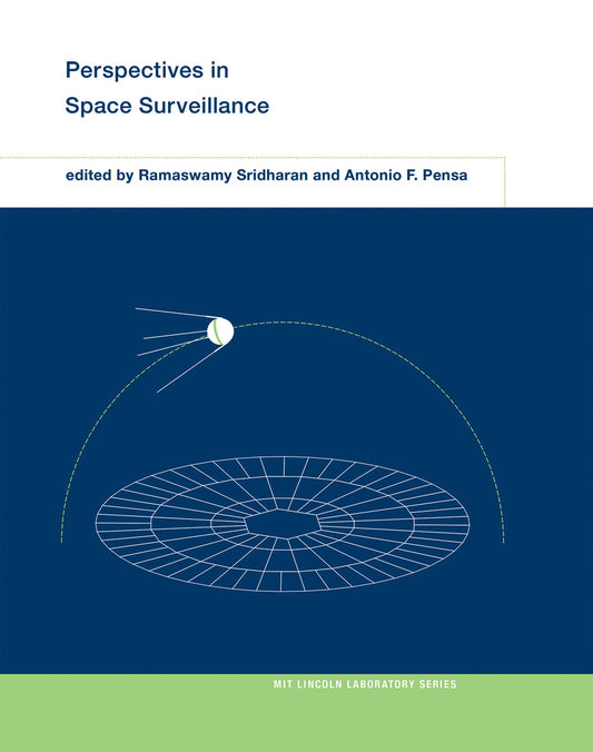 Perspectives in Space Surveillance (MIT Lincoln Laboratory Series) - 4929