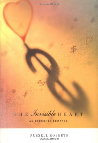 The Invisible Heart: An Economic Romance