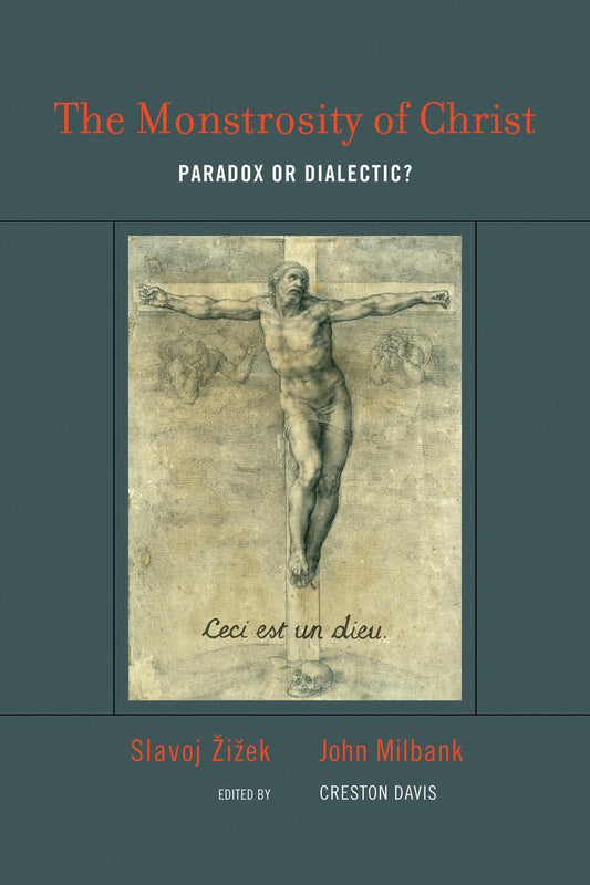The Monstrosity of Christ: Paradox or Dialectic? (Short Circuits)