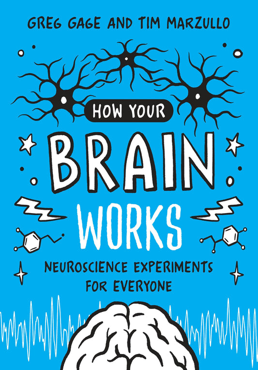 How Your Brain Works: Neuroscience Experiments for Everyone - 8785