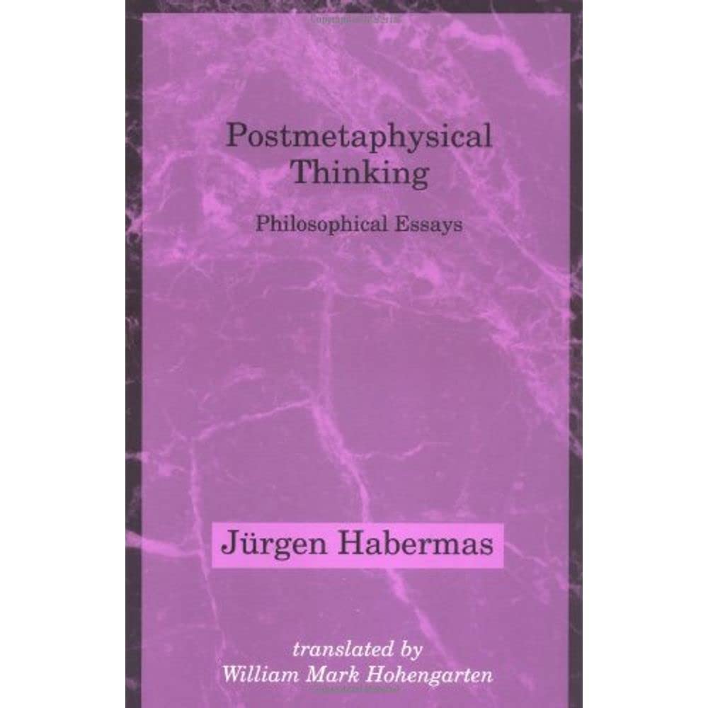 Postmetaphysical Thinking (Studies in Contemporary German Social Thought)