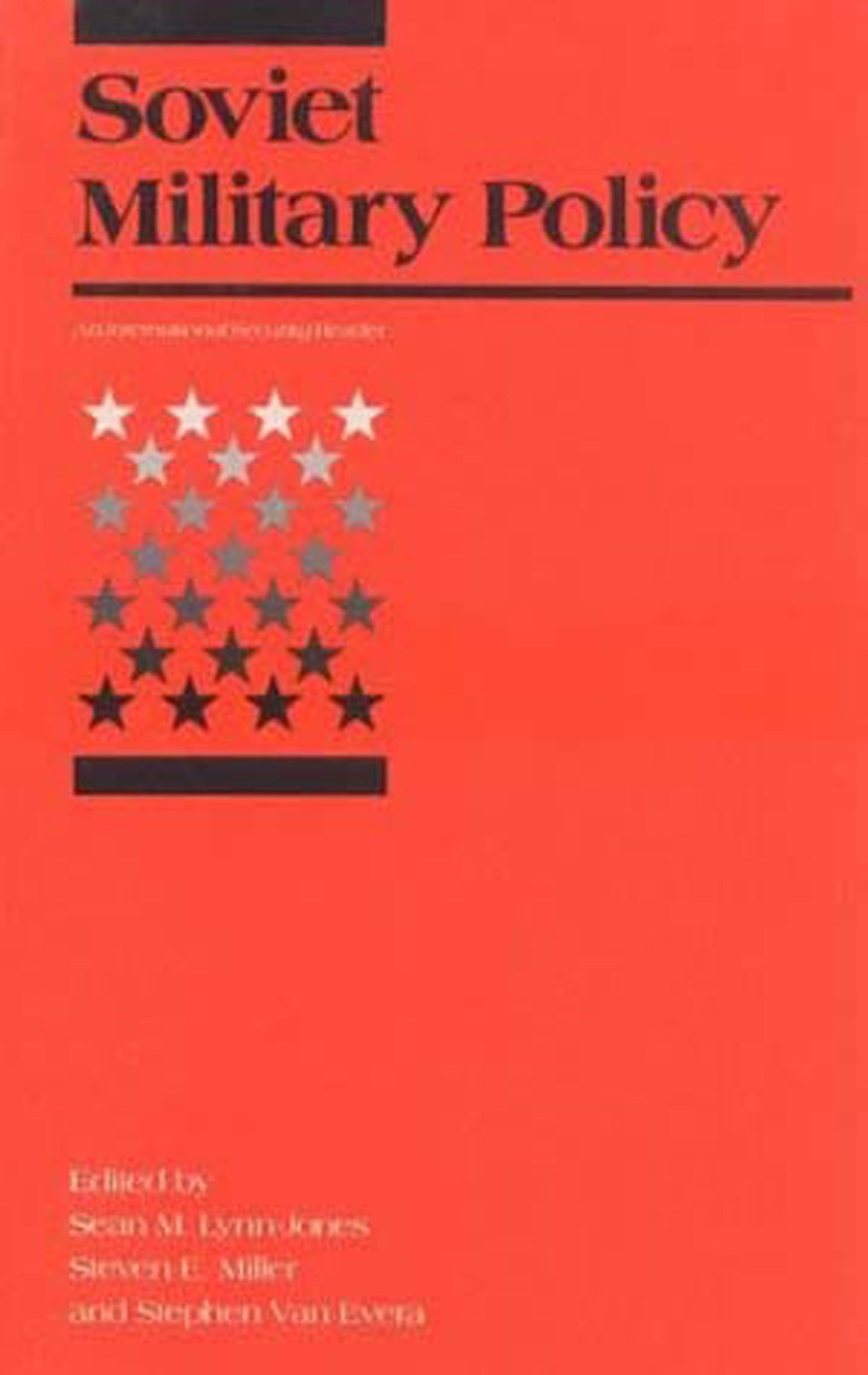 Soviet Military Policy: An International Security Reader (International Security Readers)