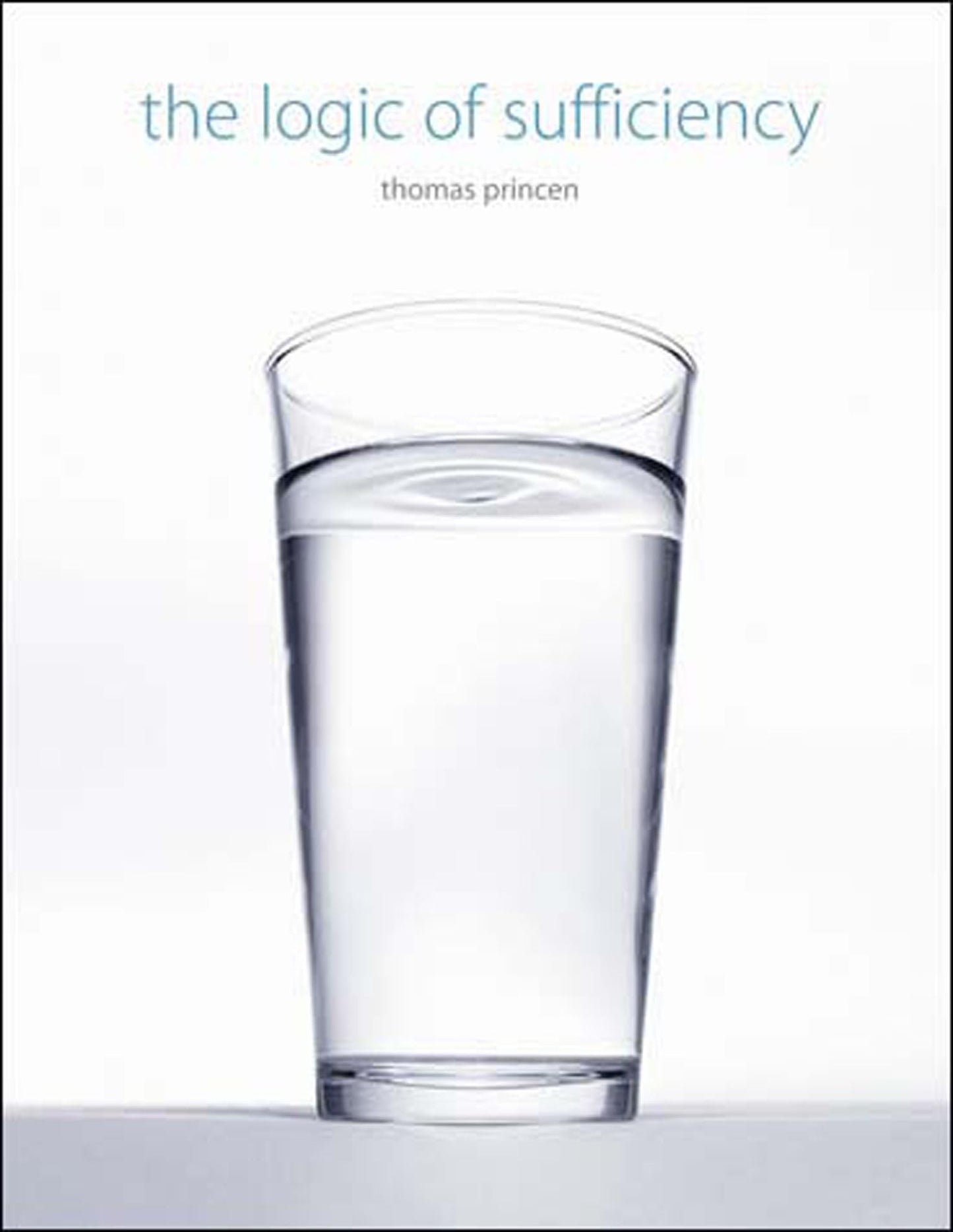 The Logic of Sufficiency (Mit Press)