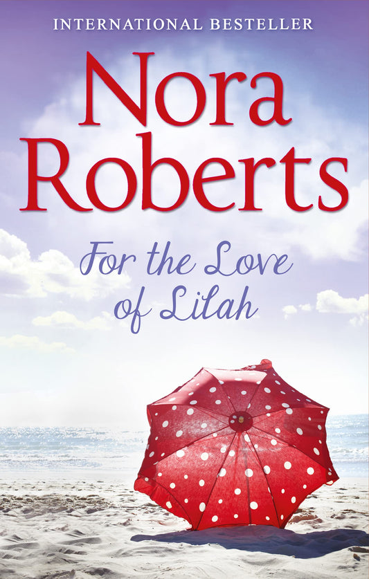 For The Love Of Lilah (Calhoun Women, Book 3) - 3585