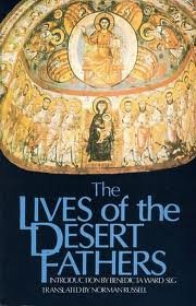THE LIVES OF THE DESERT FATHERS: The Historia Monachorum in Aegypto