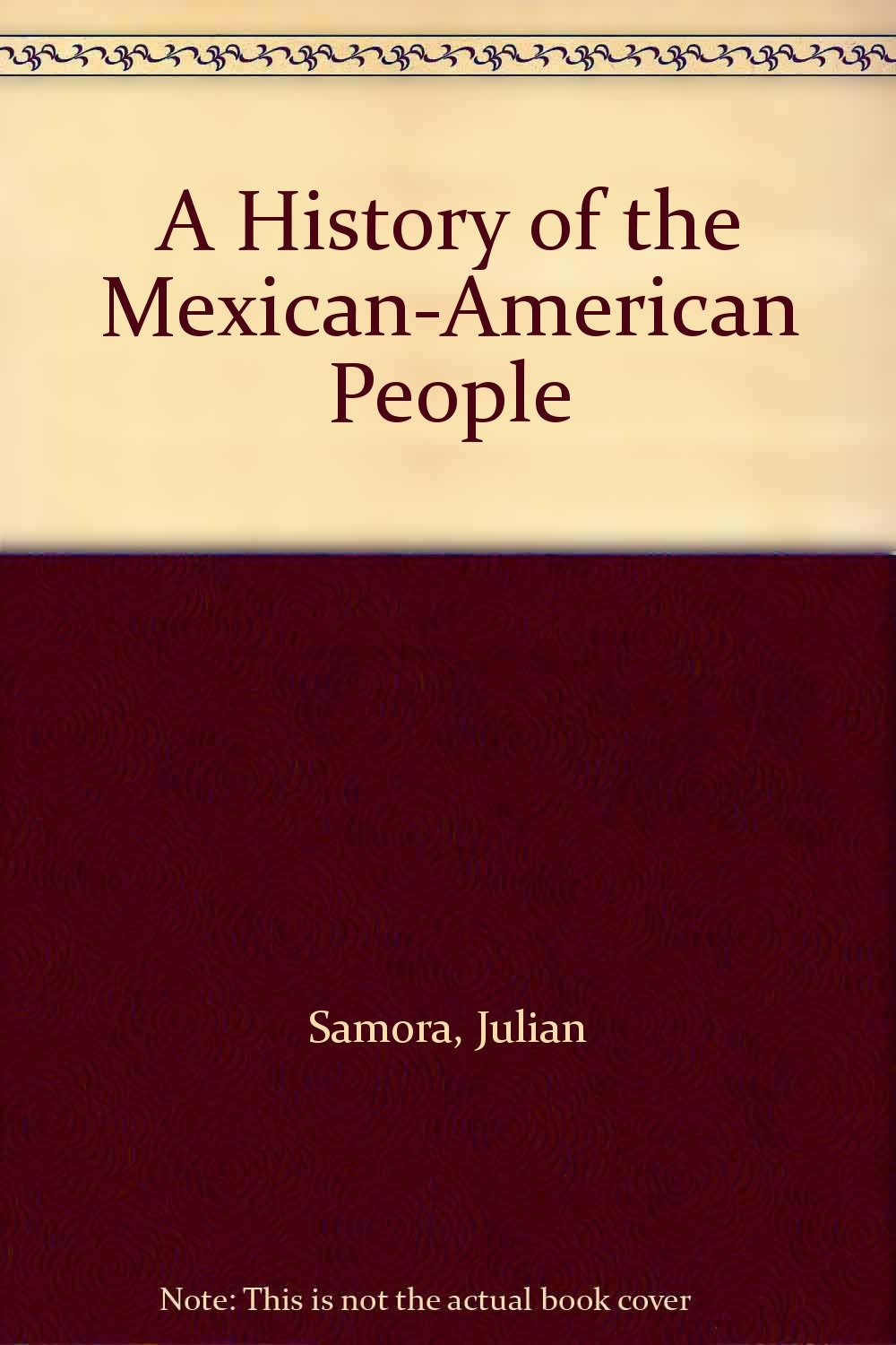 A History of the Mexican-American People