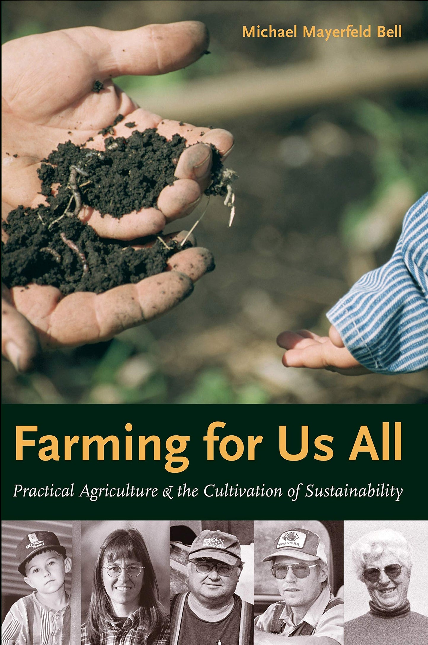 Farming for Us All: Practical Agriculture and the Cultivation of Sustainability (Rural Studies)