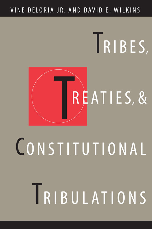 Tribes, Treaties, and Constitutional Tribulations - 8203