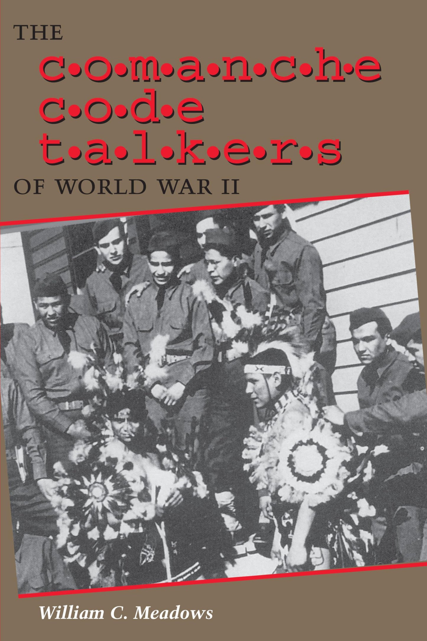 The Comanche Code Talkers of World War II - 1198