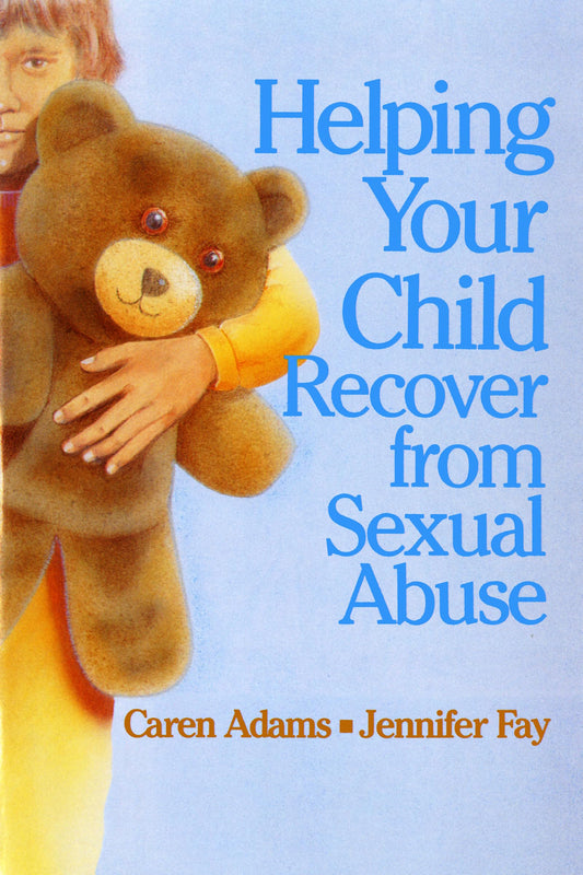 Helping Your Child Recover from Sexual Abuse - 1209