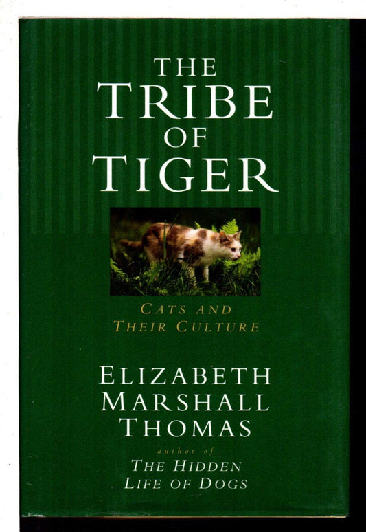 The Tribe of Tiger : Cats And Their Culture