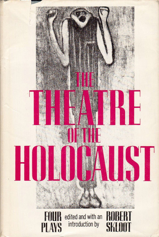 The Theatre of the Holocaust: Four Plays - 4363