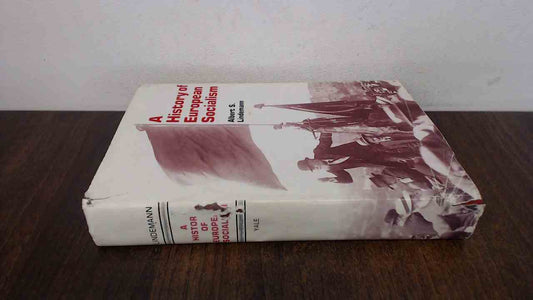 A History of European Socialism - 4066