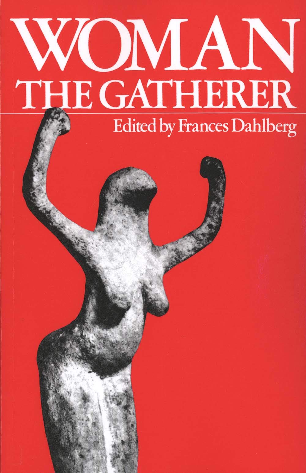 Woman the Gatherer