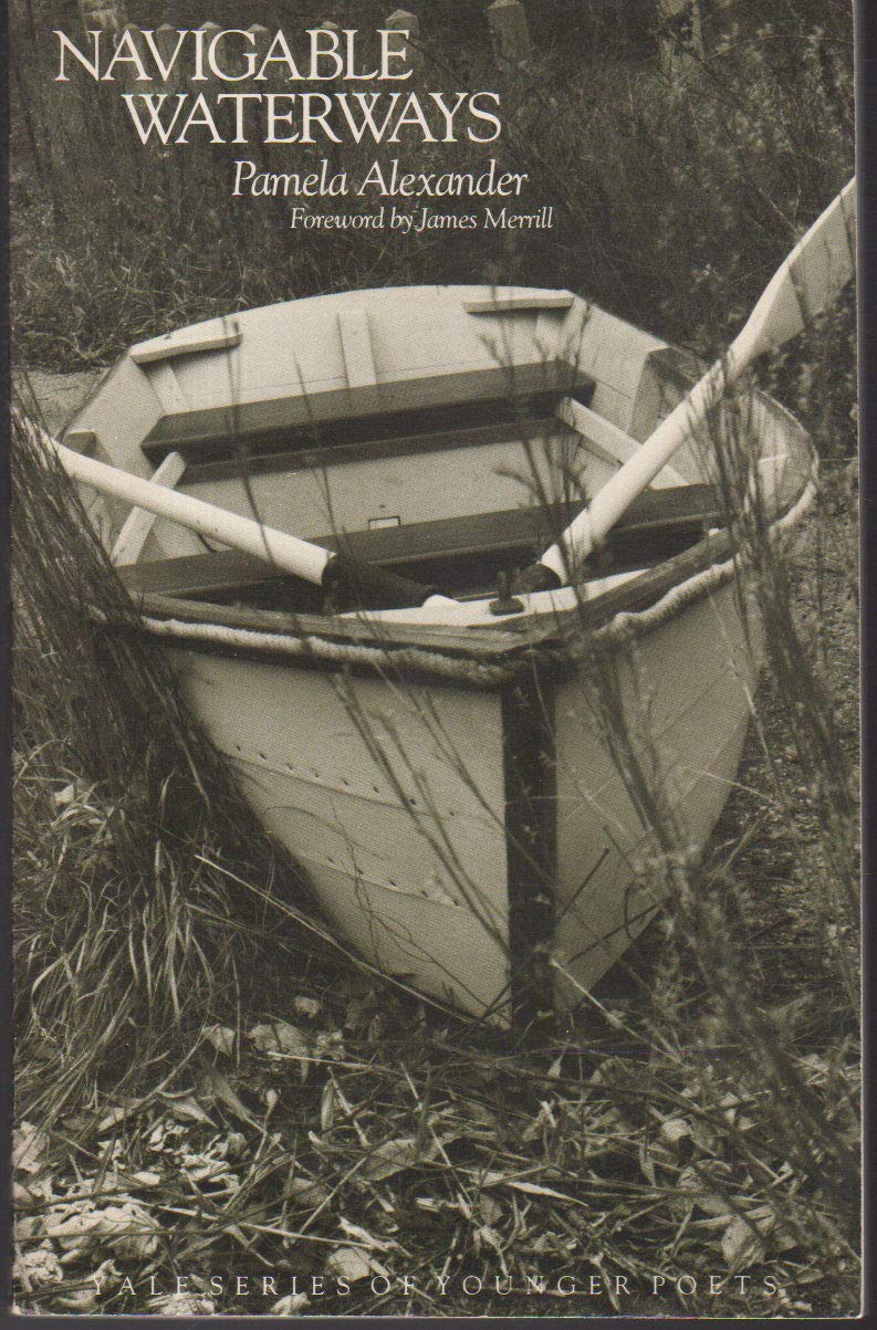 Navigable Waterways (Yale Series of Younger Poets No 20)