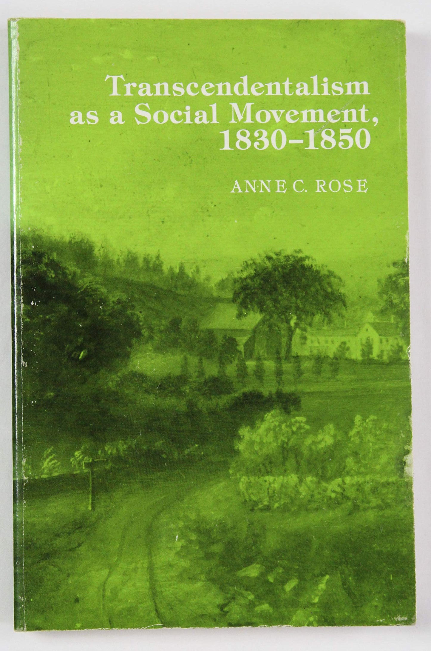 Transcendentalism As a Social Movement, 1830-1850