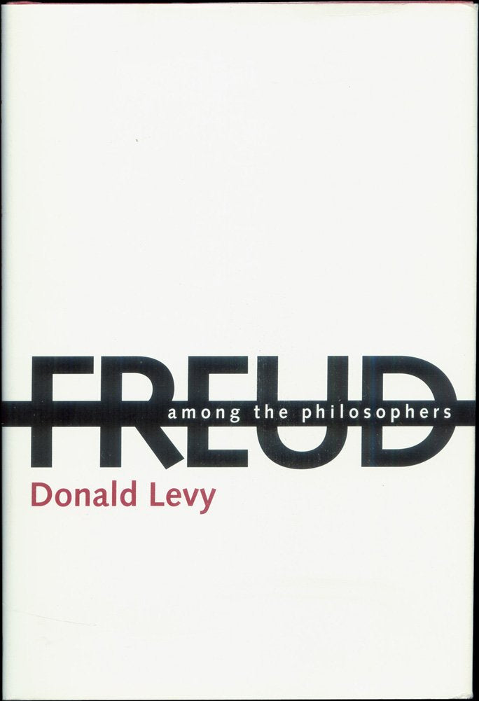 Freud Among the Philosophers: The Psychoanalytic Unconscious and Its Philosophical Critics