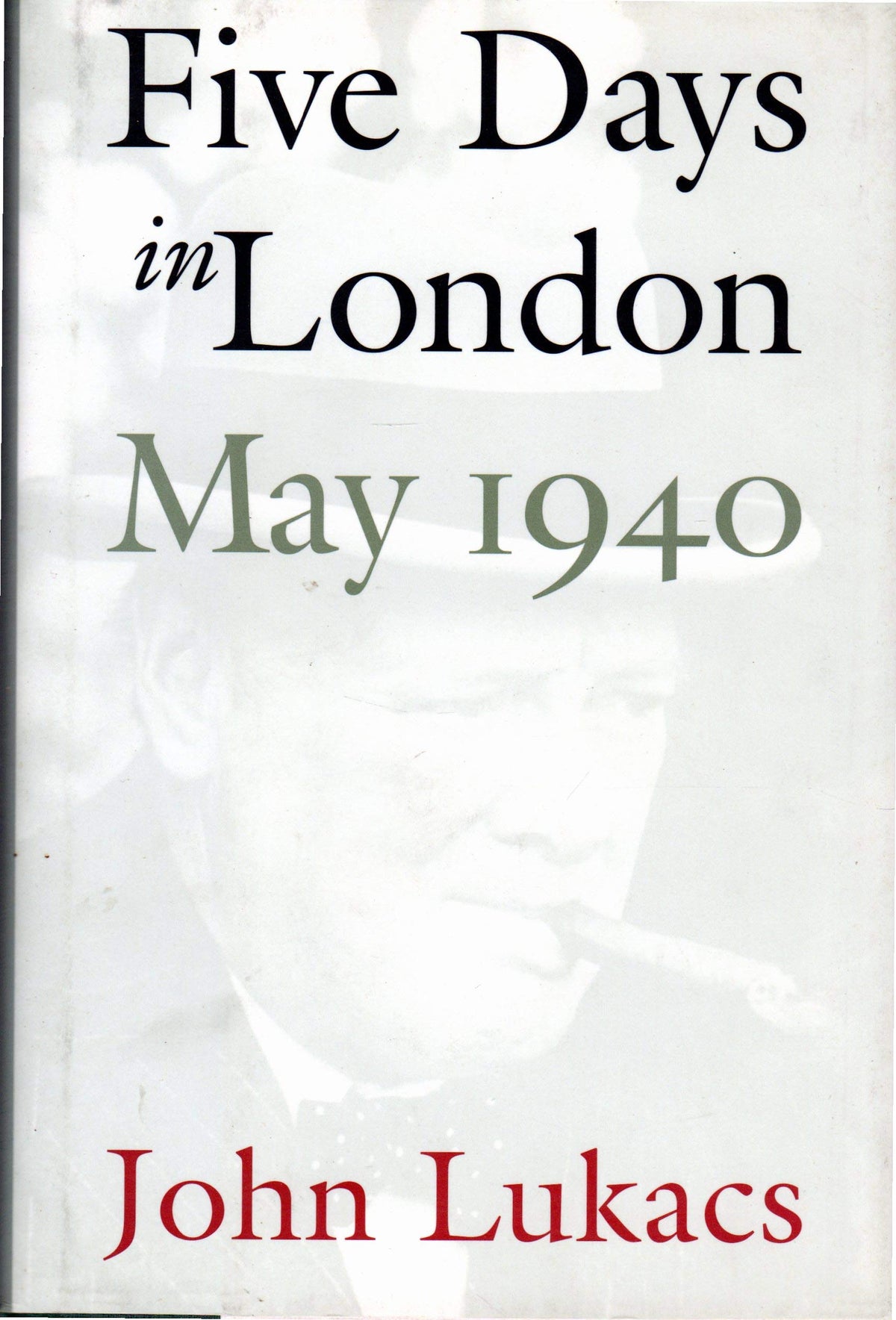 Five Days in London, May 1940