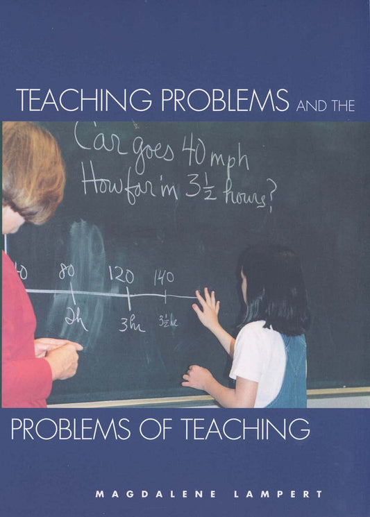 Teaching Problems and the Problems of Teaching - 1985