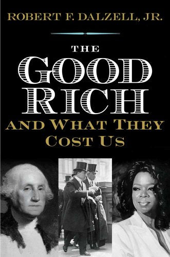 The Good Rich and What They Cost Us - 8089
