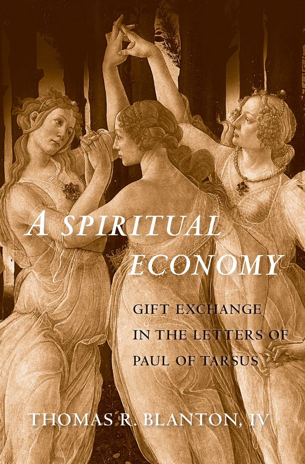 Spiritual Economy: Gift Exchange in the Letters of Paul of Tarsus (Synkrisis)
