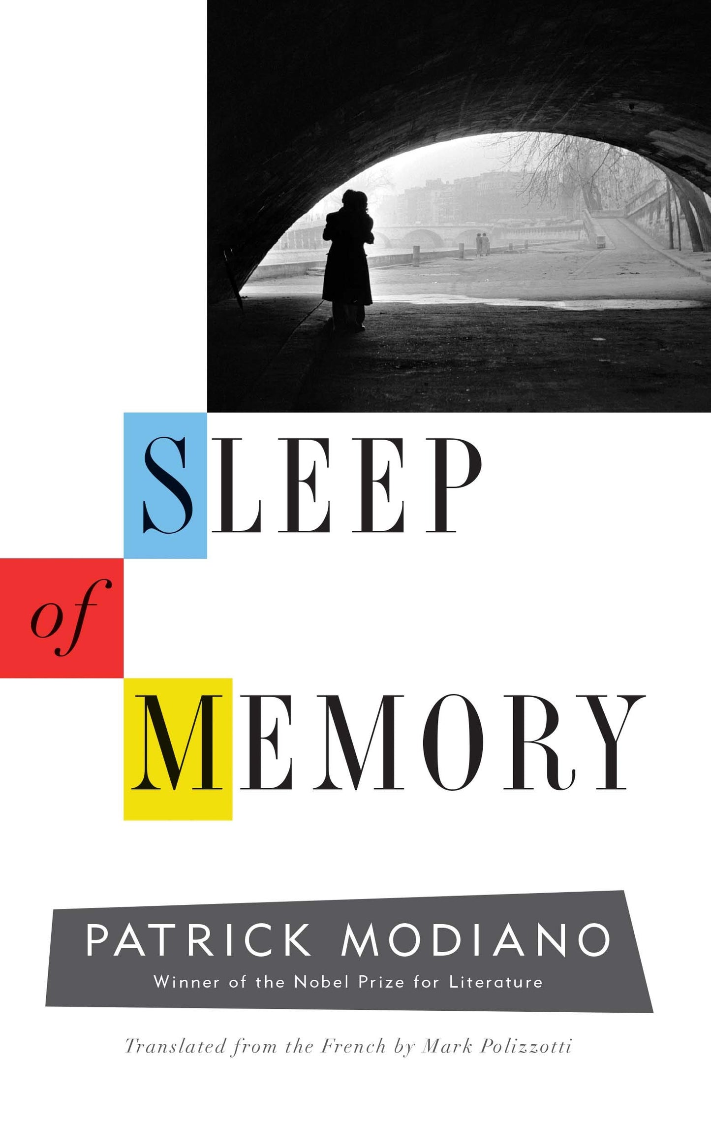 Sleep of Memory: A Novel (The Margellos World Republic of Letters)