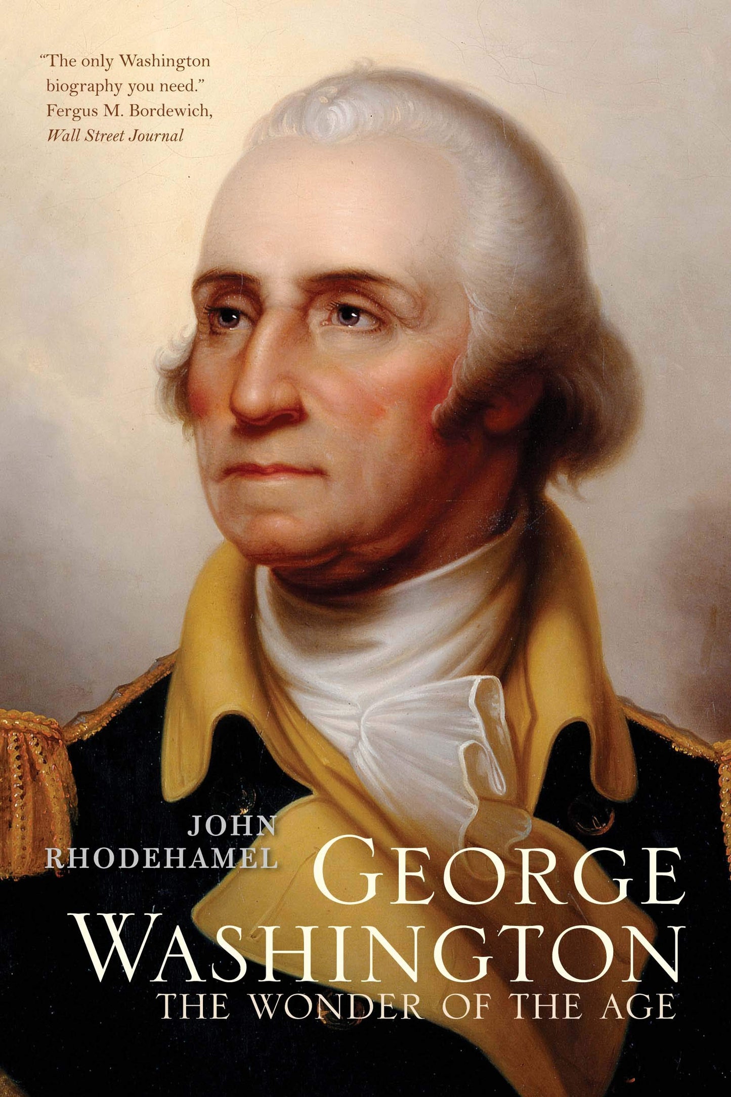 George Washington: The Wonder of the Age - 9221