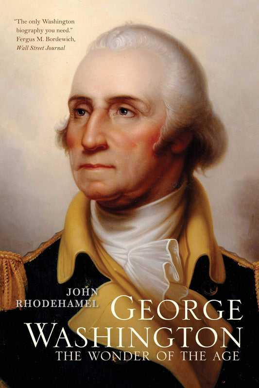 George Washington: The Wonder of the Age - 9221